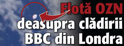 Flota OZN deasupra cladirii BBC din Londra