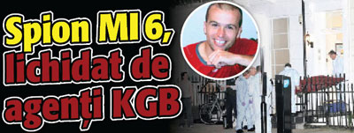 Spion MI6 lichidat de agenti KGB