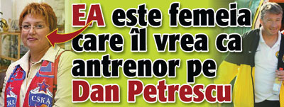Ea este femeia care-l vrea ca antrenor pe Dan Petrescu!