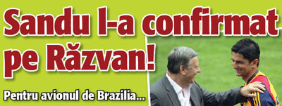 Sandu l-a confirmat pe Razvan! Pentru avionul de Brazilia
