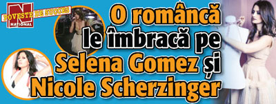 O romanca le imbraca pe Selena Gomez si Nicole Scherzinger