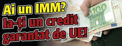 Ai un IMM? Ia-ti un credit garantat de UE!