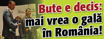 Bute e decis: mai vrea o gala in Romania!