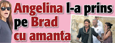 Angelina l-a prins pe Brad cu amanta