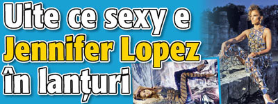 Uite ce sexy e Jennifer Lopez in lanturi