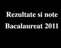 Rezultate-si-notele-la-Bacalaureat-2011 - Ziarul National