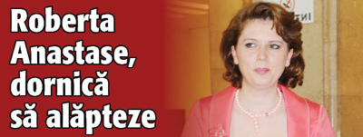 Roberta Anastase, dornica sa alapteze