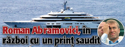 Roman Abramovici, in razboi cu un print saudit