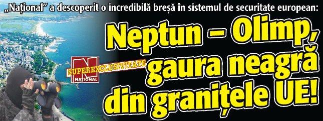 Neptun – Olimp, gaura neagra din granitele UE!