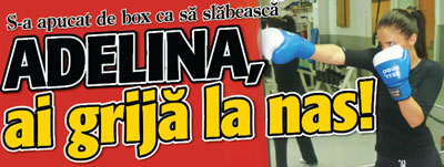 Adelina s-a apucat de box. Vezi sa nu-ti rupi nasul!