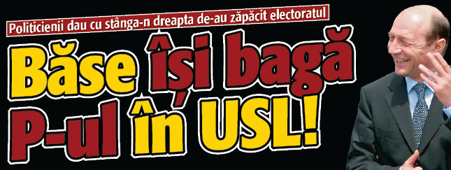Basescu isi baga “P”-ul in USL