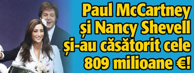 Paul McCartney si Nancy Shevell si-au casatorit 809 milioane de euro