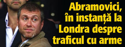 Abramovici, in instanta la Londra despre traficul cu arme