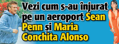 Vezi cum s-au injurat pe un aeroport Sean Pean si Maria Conchita Alonso