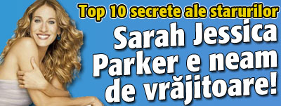 Top 10 secrete ale starurilor: SJP e neam de vrajitoare!