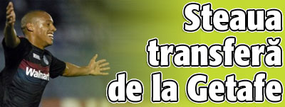 Steaua transfera de la Getafe