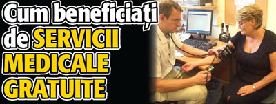 Cum beneficiezi de servicii medicale gratuite