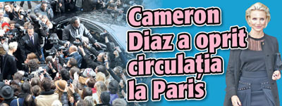 Uite ce-a facut Cameron Diaz de a oprit circulatia la Paris!
