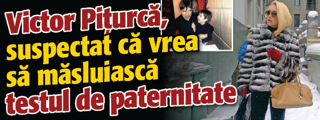 Victor Piturca, suspectat ca vrea sa masluiasca testul de paternitate