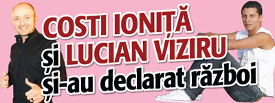 Costi Ionita si Lucian Viziru si-au declarat razboi