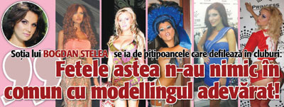 Mirela Stelea: „Fetele astea n-au nimic in comun cu modellingul adevarat!”