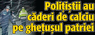Politistii au caderi de calciu pe ghetusul patriei
