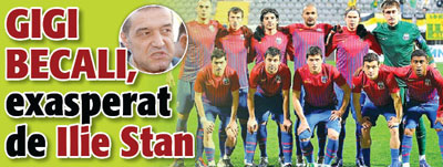 Gigi Becali, exasperat de Ilie Stan