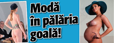 Moda in palaria goala!