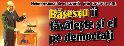 Basescu ii tavaleste si el pe democrati