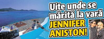 Uite unde se marita la vara Jennifer Aniston!