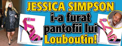 Jessica Simpson i-a furat pantofii lui Christian Louboutin!