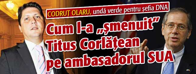Cum l-a „smenuit” Titus Corlatean pe ambasadorul SUA
