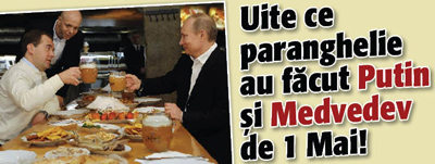 Vezi ce paranghelie au facut Putin si Medvedev de 1 Mai!