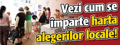 Vezi cum se imparte harta alegerilor locale!