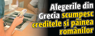 Alegerile din Grecia scumpesc creditele si painea romanilor