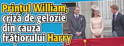Printul William, criza de gelozie din cauza lui Harry