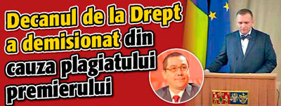 Decanul de la Drept a demisionat din cauza plagiatului premierului