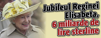 Jubileul Reginei Elisabeta, 6 miliarde de lire sterline
