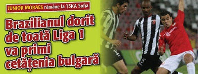 Brazilianul dorit de toata Liga 1 va primi cetatenia bulgara