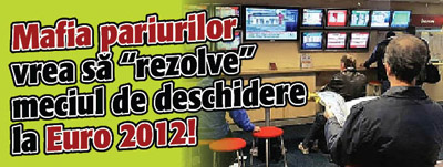 Alerta la UEFA: MAFIA pariurilor vrea sa „rezolve” meciul de deschidere!