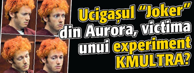 Ucigasul “Joker” din Aurora, victima unui experiment MKULTRA?