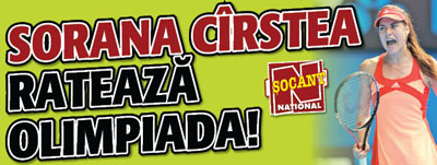 Sorana Cirstea rateaza Olimpiada!