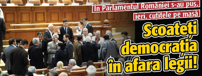 Scoateti democratia in afara legii!