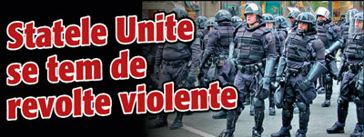 Statele Unite se tem de revolte violente