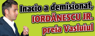 Inacio a demisionat, Iordanescu jr. preia Vasluiul