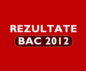 Rezultate BAC 2012 – Comunicat EDU.RO !