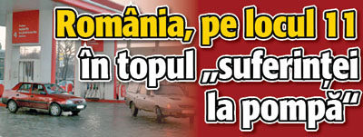 Romania, pe locul 11 in topul “suferintei la pompa”