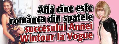 Afla cine este romanca din spatele succesului Annei Wintour la Vogue
