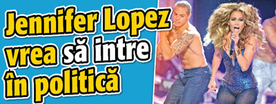 Jennifer Lopez vrea sa intre in politica
