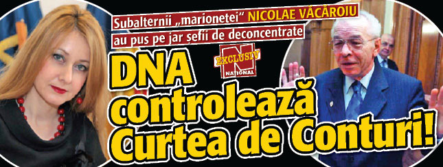 DNA controleaza Curtea de Conturi!